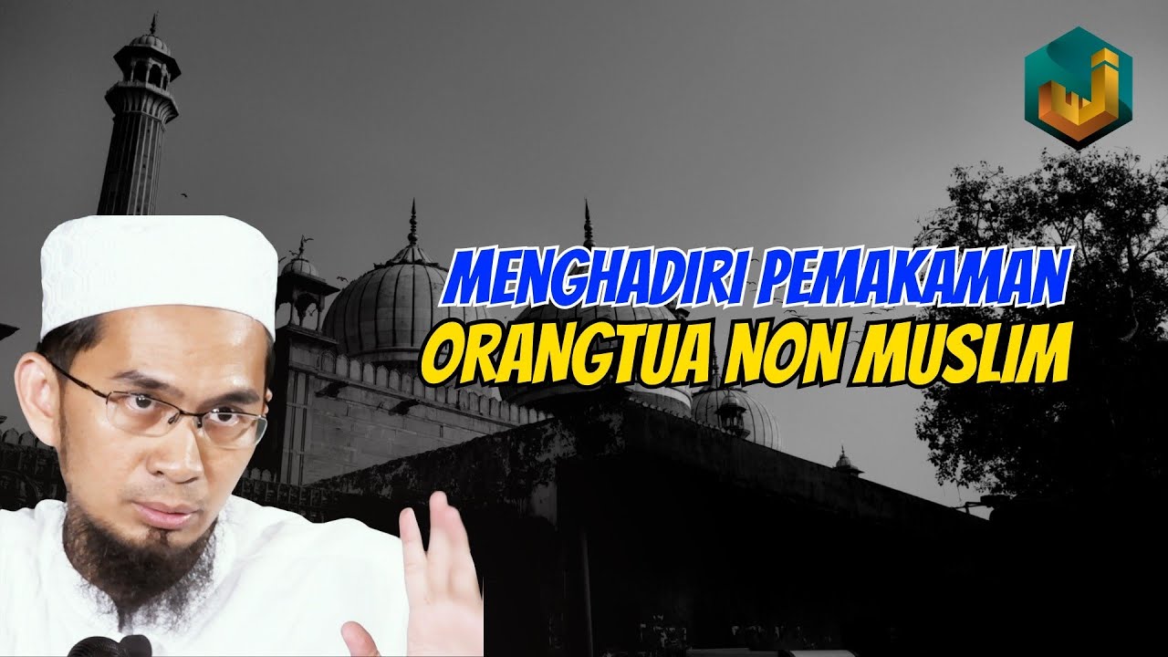 Silahkan hadir di pemakaman Orangtua yang Non-Muslim, Asal Jangan Lakukan Ini!