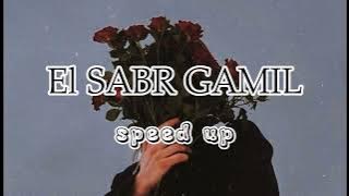 EL SABR GAMEL - Maha ftouni (SPEED UP) VIRAL DI TIKTOK