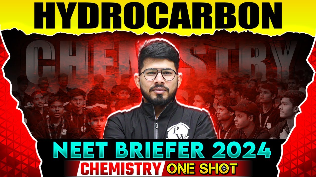 HYDROCARBONS in 1 Shot | NEET Chemistry 2024 | NEET Briefer By PW ...