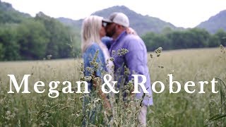 Megan & Robert Engagement Film