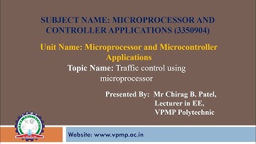 TRAFFIC CONTROL USING MICROPROCESSOR | MCA | 3350904 | MR. CHIRAG B. PATEL