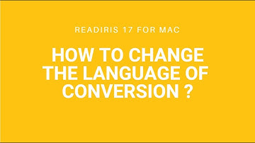 Readiris 17 Mac: How to change the language of conversion?