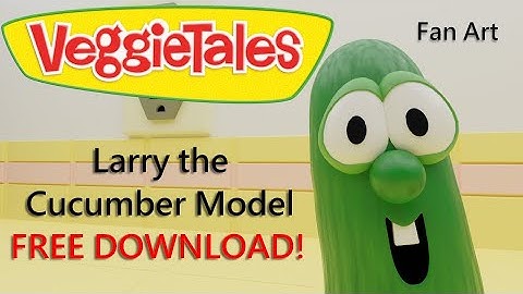 Larry the Cucumber Model (Blender 2.9) FREE DOWNLOAD | Fan Art
