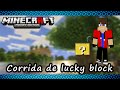 Corrida de Luck Block