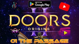 #LetsPlay Doors II Origins - Door 01 The Passage