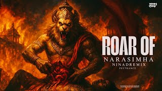 Roar Of Narasimha x Rakht Charitra | Ninad Remix | Mahavtar Narsimha | Psytrance Remix 2025