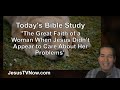 "Great Faith of a Woman. Jesus Didn’t Appear to Care About Her Problems" Bible Studies - Ken Zenk