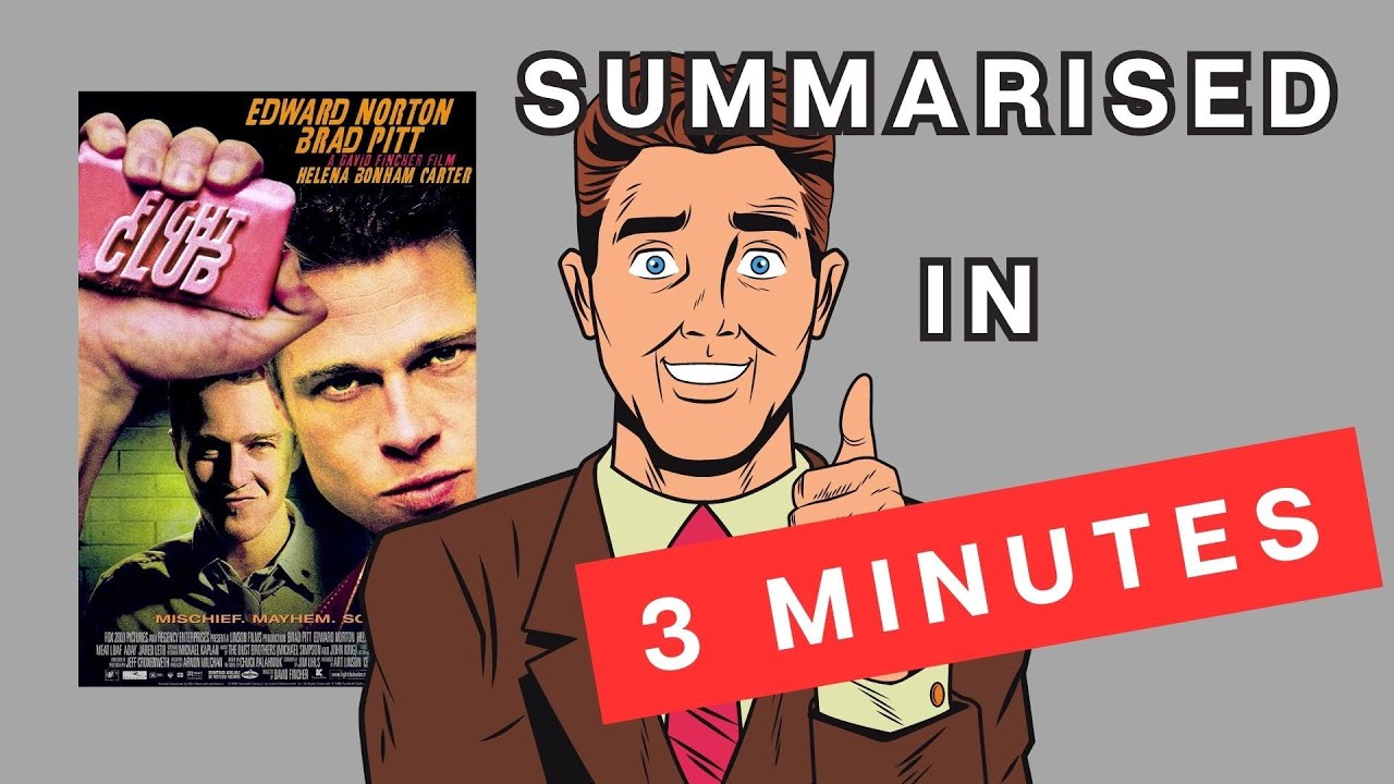 Fight Club A 3 Minute Summary YouTube