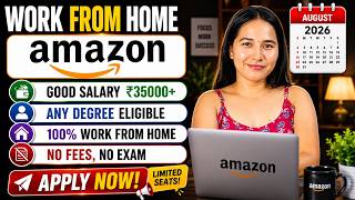 Amazon Work From Home Jobs No Exam Freshers Apply