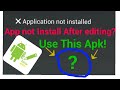 App Not Install After Modding in Apk editor? Fix ! Android Problems