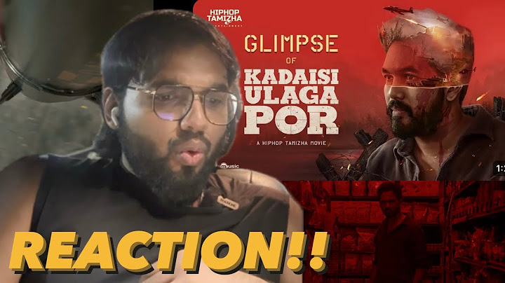 Glimpse of Kadaisi Ulaga Por | REACTION!! | Hiphop Tamizha | HHT Entertainment