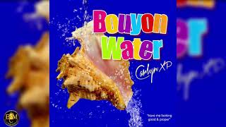 Carlyn XP - Bouyon Water (Bouyon 2021)