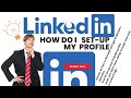 How to set up your linkedin account