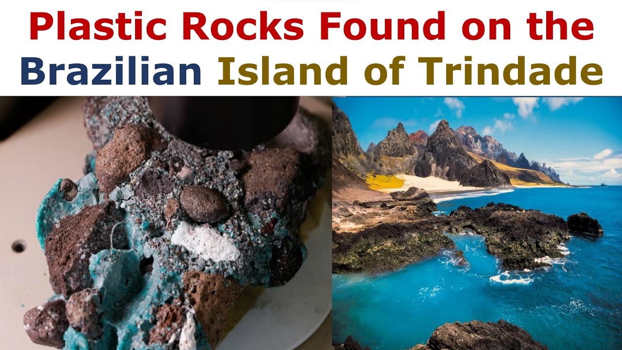 Plastic Rocks Found on the Brazilian Island of Trindade Marine