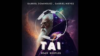 Gabriel Dominguez , Gabriel Nieves , Memo  - Tai tai (Bootleg remix) Resimi