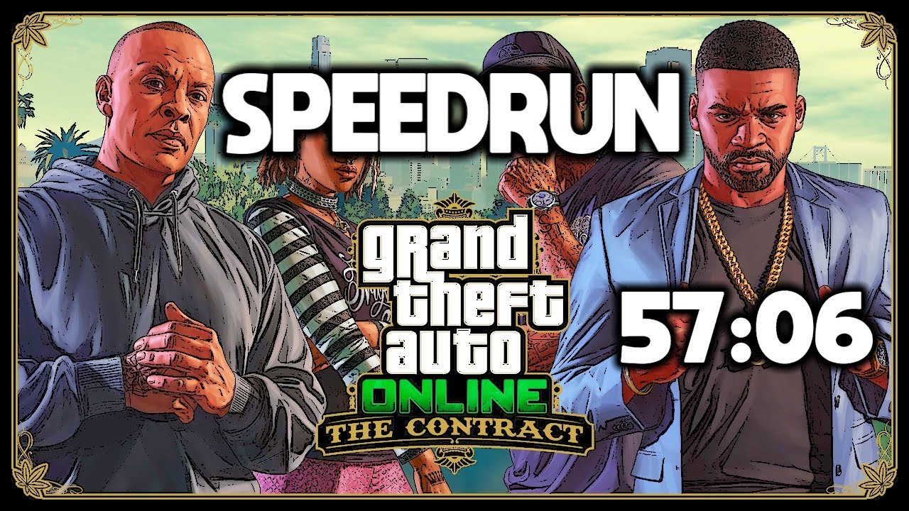 Dre Contract Speedrun PS5 (57m 06s) - GTA Online