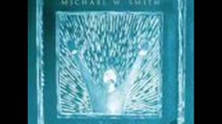 Vignette de la vidéo "Michael W. Smith-There Is None Like You"