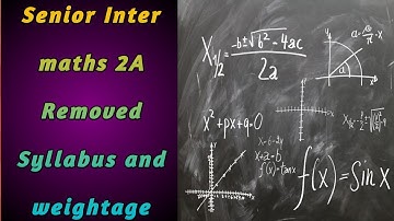 inter 2nd year 2A maths deleted syllabus and chapters weightage