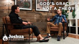 God’s Grace Is Not a Theory - Daryl Spradley