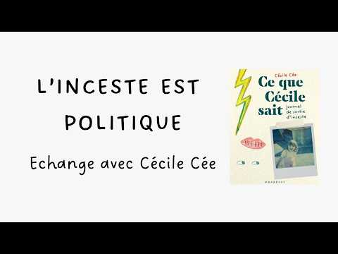 L'inceste, l'incestuel - échange avec Cécile Cée