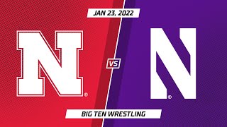 Nebraska at Northwestern | Big Ten Wrestling | Jan. 23, 2022 | B1G+ Encore