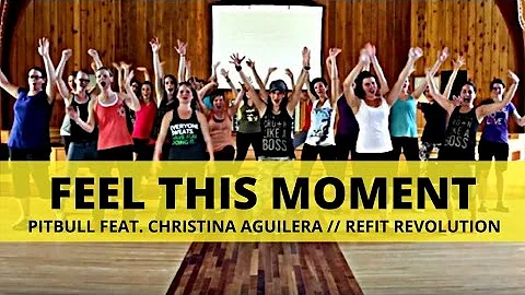 "Feel This Moment" || Pitbull feat. Christina Aguilera || Dance Fitness Warmup || REFIT® Revolution