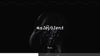 Malevolent: Being A Part of the Story [START HERE]