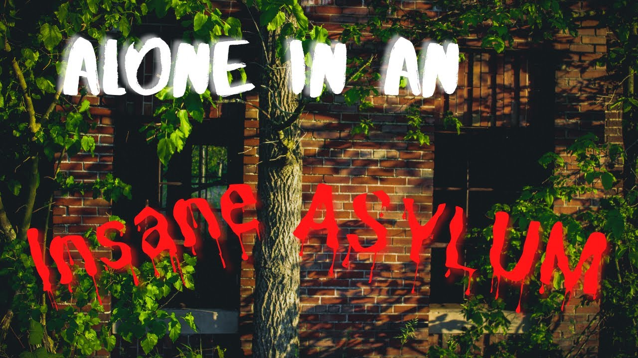 Alone in an ABANDONED INSANE ASYLUM