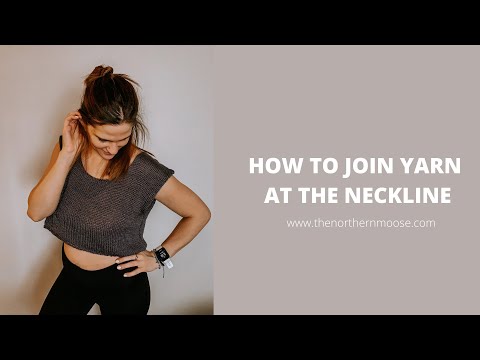 How to Join Yarn at the Neckline #knitting