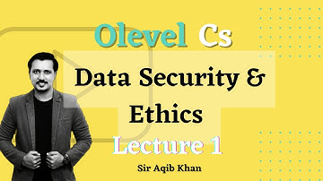 O level Computer Science 2210 Paper 1- DATA SECURITY AND ETHICS