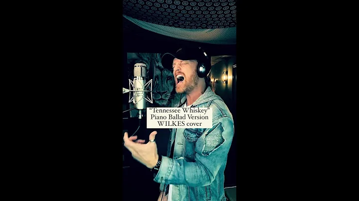 Tennessee Whiskey // Piano Ballad Version // WILKE...