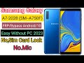 SAMSUNG Galaxy A7 2018 FRP Bypass 2023 |Samsung A750F Google Lock Bypass Android 10 Easy Without PC Mp3 Song