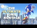 THE ULTIMATE SONIC MONTAGE - Super Smash Bros Ultimate