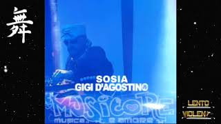 SOSIA GIGI D'AGOSTINO...MIX RANDOM🔥1HORA🔥Lento violento