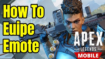 How to Get and Equip Emote in Apex Legends Mobile