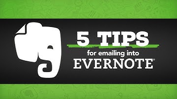 5 Tips for Emailing to Evernote