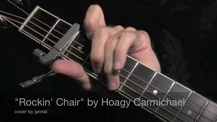 Rockin' Chair Guitar version - Guitar performance video thumbnail