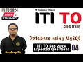ITI TO Most Expected Questions L04 | ITI TO Sep 2024 Practice Questions | ITI TO COPA Trade