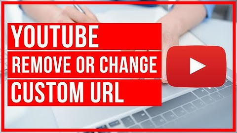 How to Remove a Custom URL on YouTube - Complete Tutorial