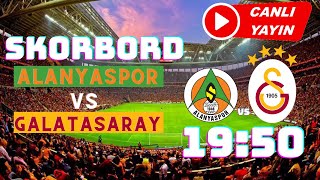  Skorbord Alanyaspor - Galatasaray Maçi