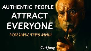 Carl Jung Explains Why Authentic People Attract Everyone
