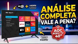 SMART TV AOC 40” FULL HD ROKU TV VALE A PENA ? 🔥 Review Completo da AOC 40S5045/78!