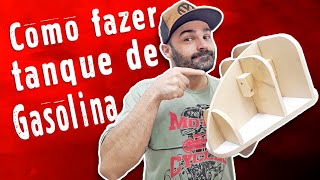 Como Fazer Tanque de Gasolina Ep. 01