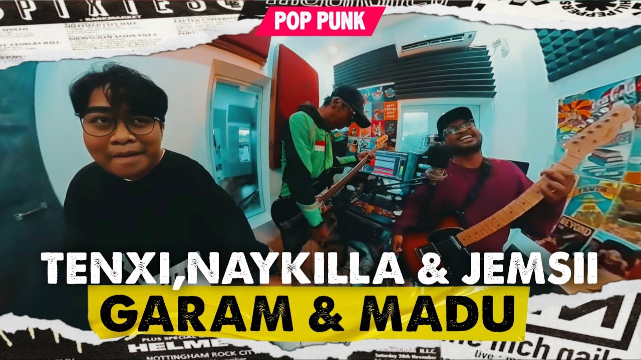 Garam & Madu (Sakit Dadaku) - Tenxi, Naykilla & Jemsii Pop Punk Cover by SPRC & ENVICI