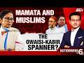 West Bengal Elections 2026 | Mamata And Muslims: The Owaisi-Kabir Spanner?
