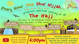 Story Hour | The Hajj: Episode 2