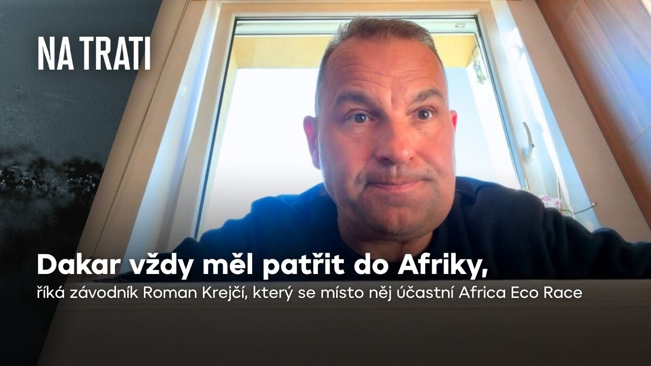 Roman Krejčí: Dakar patří do Afriky. Saúdská Arábie byla zklamání | Na trati