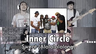 Inner Circle - Sweat (Alalalalalong) | REGGAE COVER by Sanca Records