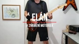 ELÁN  -  V znamení motoriek  (Guitar Cover)