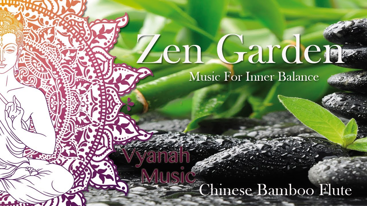 Zen Music For Inner Balance, Stress Relief and Relaxation (Chinese ...